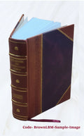 Historiae Romanae libri 35 superstites. With notes by John Walker. University Press ed., to which is now added the Vatican fragment of Book 91 Volume 1 1862 [Leather Bound]
